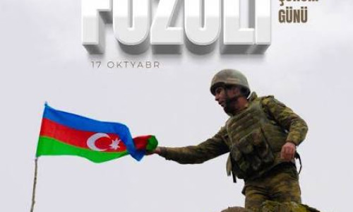 Füzulinin azadlığı xalqımızın qürur və zəfər tarixidir
